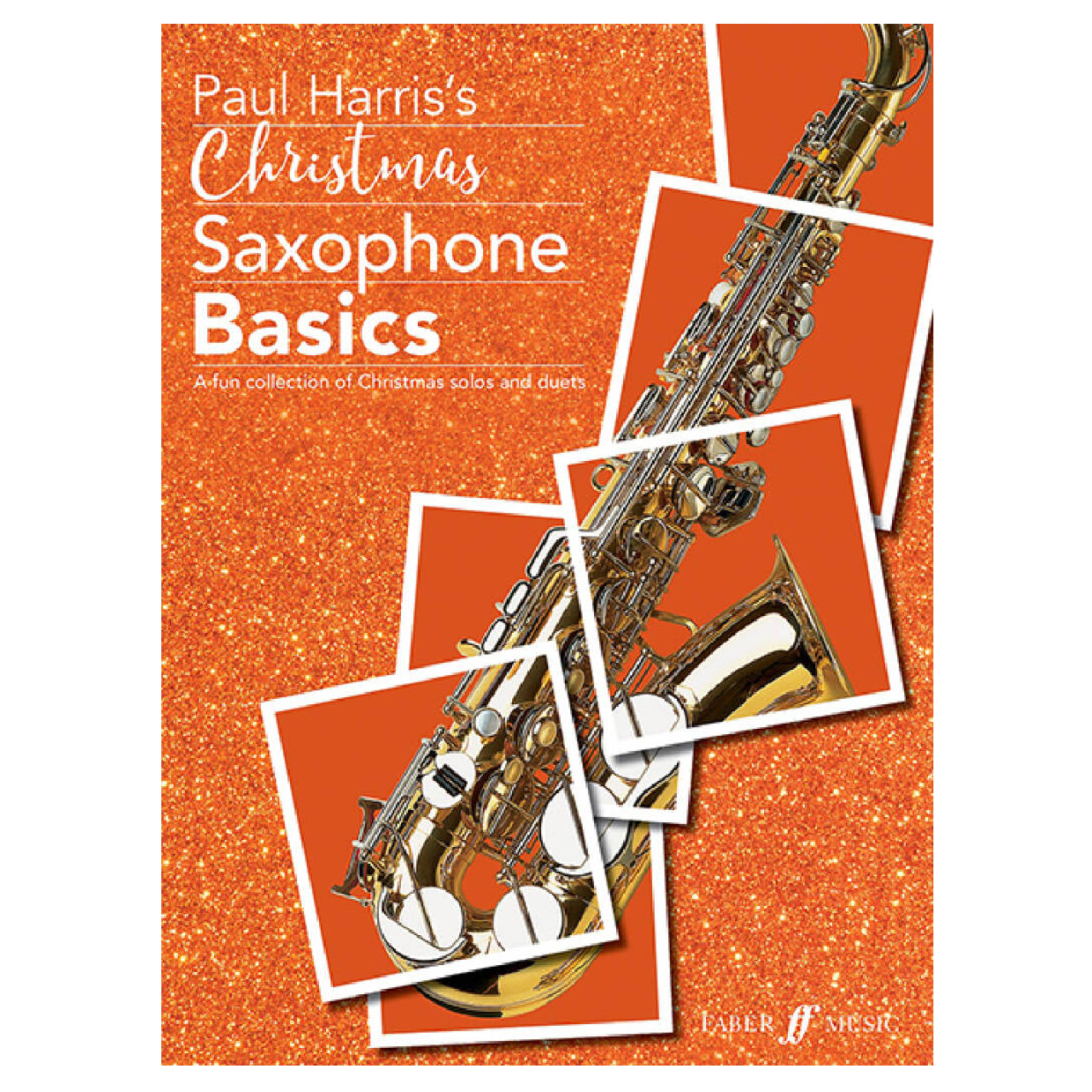 Paul Harris's Christmas Saxophone Basics