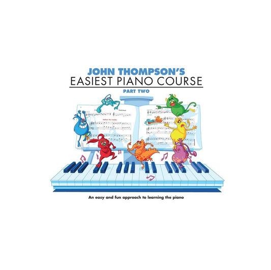 John Thompson's Easiest Piano Course - Part Two