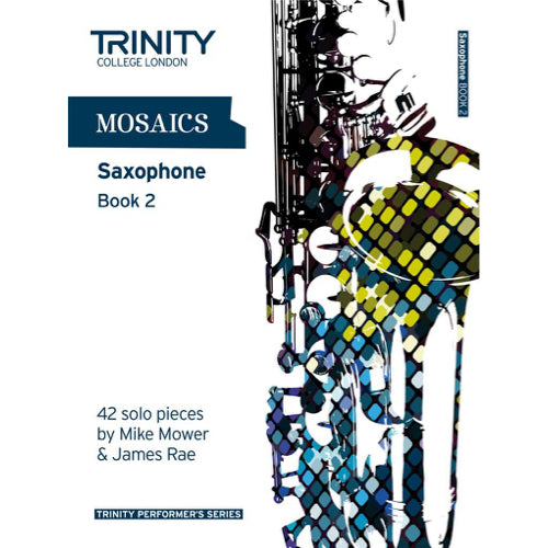 Mosaics Saxophone Book 2